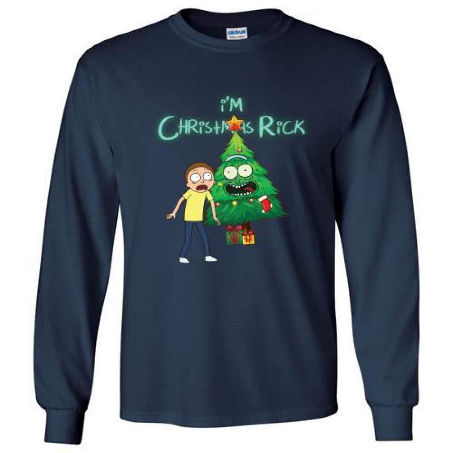 I’m Christmas Rick Sweatshirt Rick And Morty Funny Xmas Long Shirt