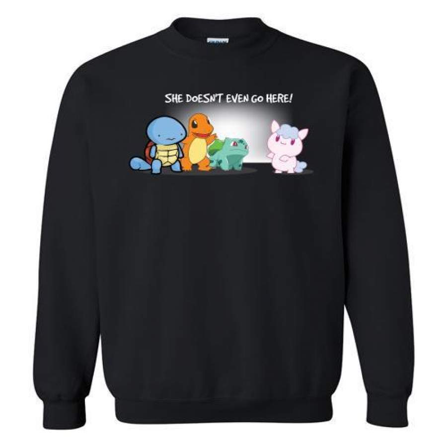 Pokemon she doesn??t even go here Sweatshirt