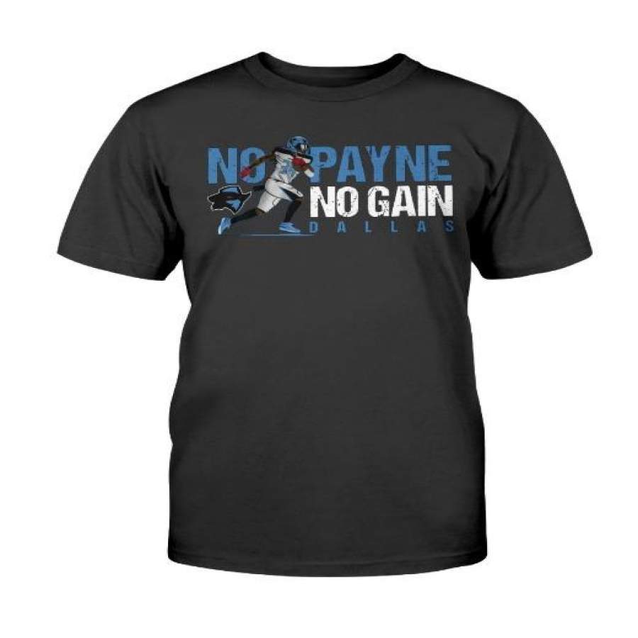 No Payne No Gain Shirt, Cameron Artis-Payne, Dallas Renegades