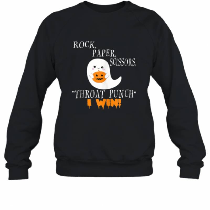 Halloween Ghost Rock Paper Scissors Throat Punch I Win shirt Sweatshirt