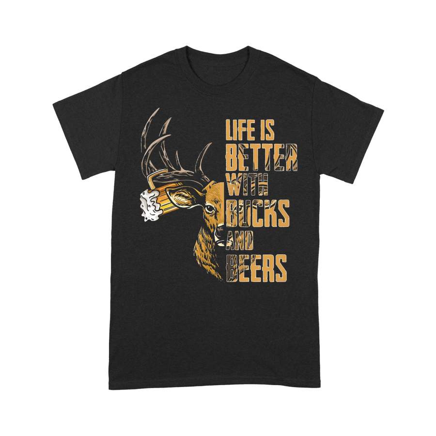 Deer Hunting Life Is Better With Bucks And Beers T-shirt