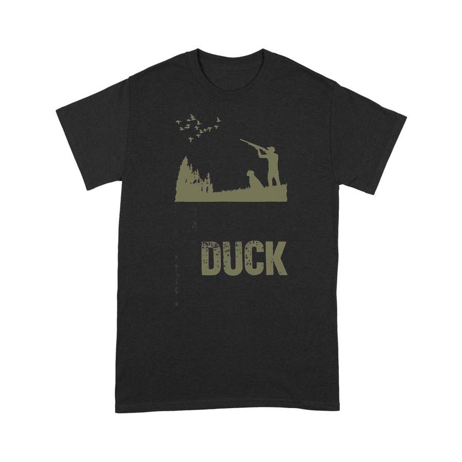 Duck Hunting I Still Play Duck Duck Goose T-shirt