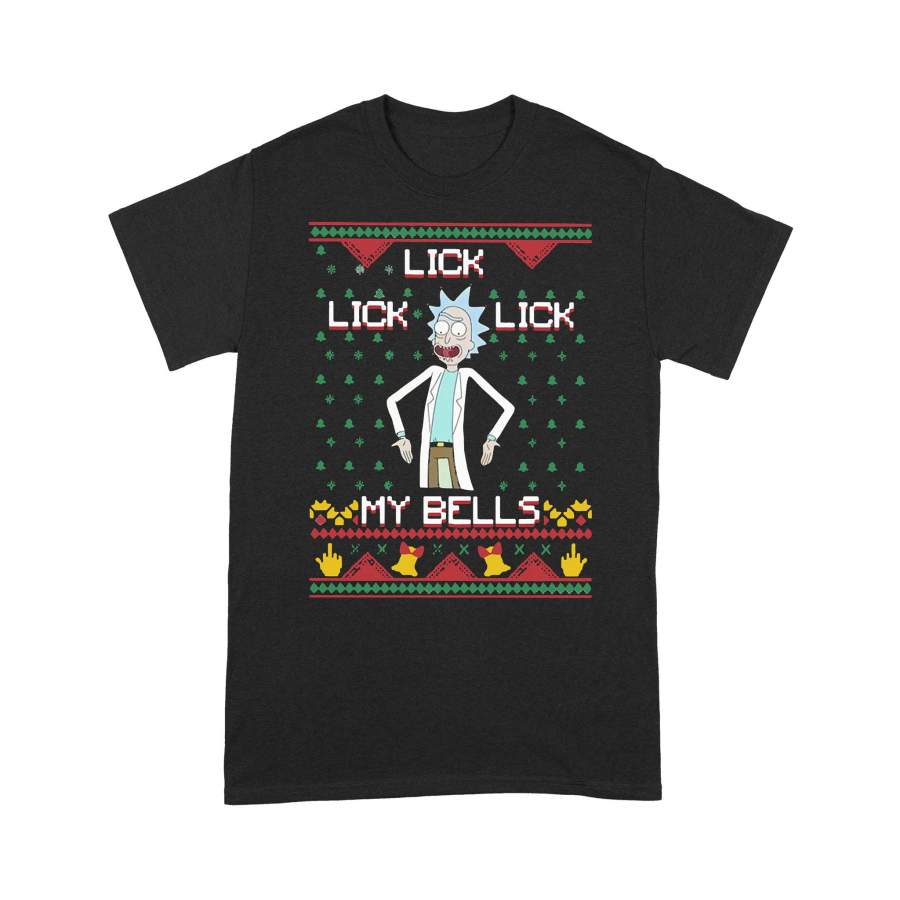 Rick And Morty Lick Lick Lick My Bells Ugly Christmas T-shirt