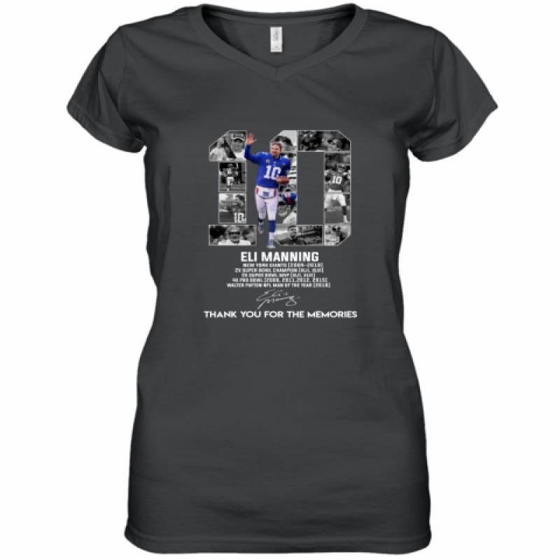 10 Eli Manning New York Giants 2004 2019 thank you for the memories signature shirt Women's V-Neck T-Shirt