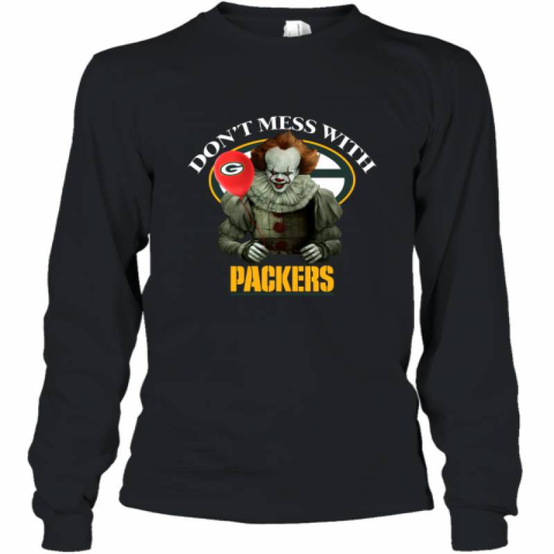 Don't Mess With Green Bay Packers Pennywise Shirt Long Sleeve T-Shirt