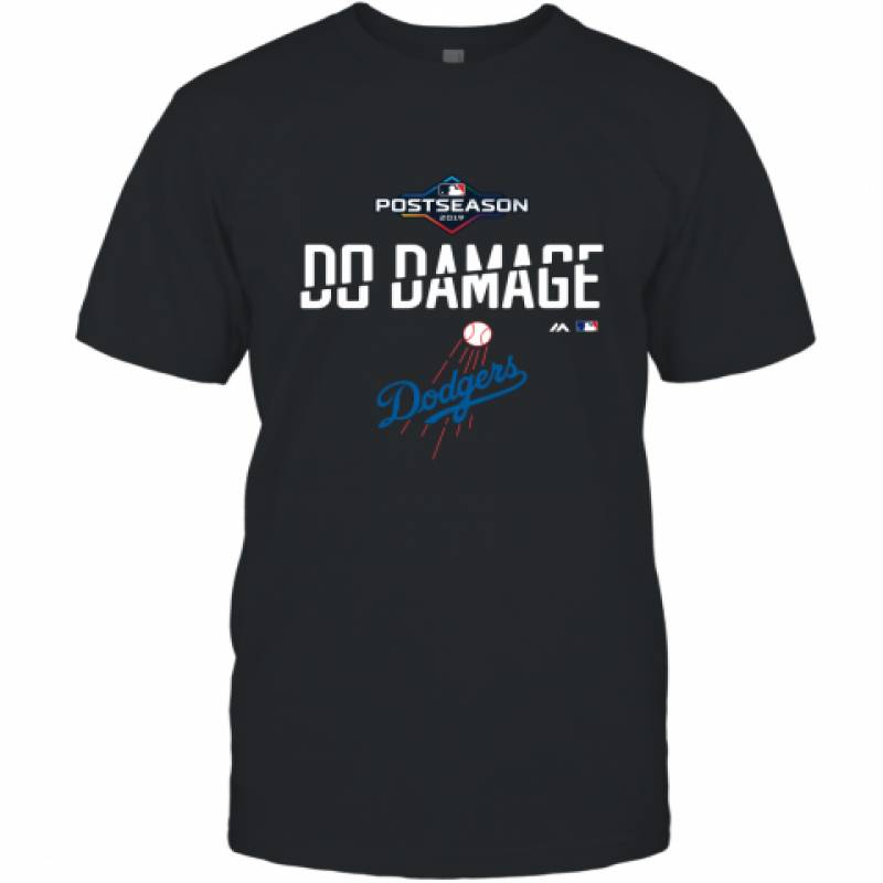 Do Damage Los Angeles Dodgers Postseason 2019 Shirt T-Shirt