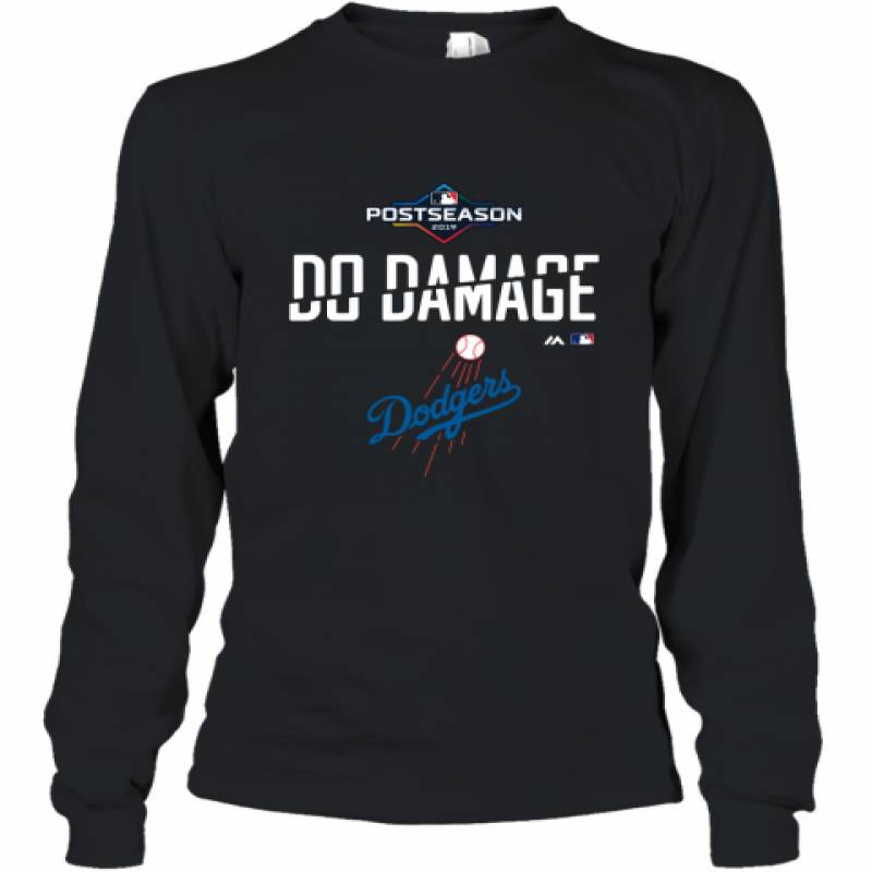 Do Damage Los Angeles Dodgers Postseason 2019 Shirt Long Sleeve T-Shirt