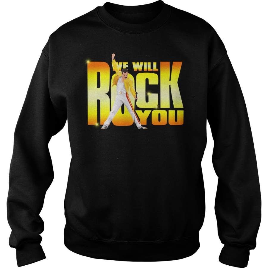 Freddie Mercury We Will Rock You Sweatshirt