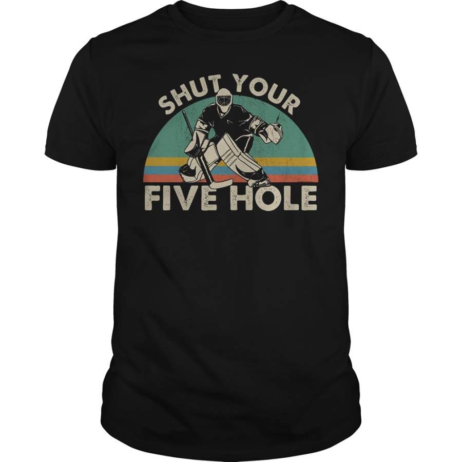 Hockey shut your five hole vintage T-Shirt