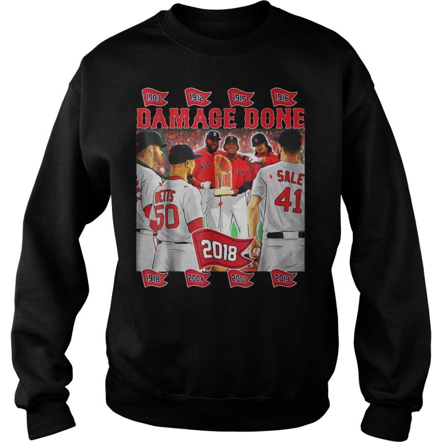 Boston Red Sox damage done 2018 Sweatshirt