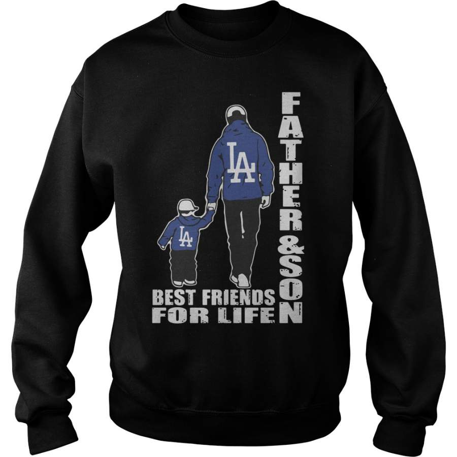 Major Los Angeles Dodgers Father and son best friends for life Sweatshirt