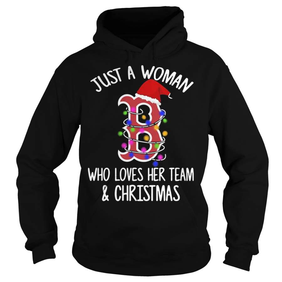 Just a woman who loves her team and Christmas Boston Red Sox sweater Hoodie