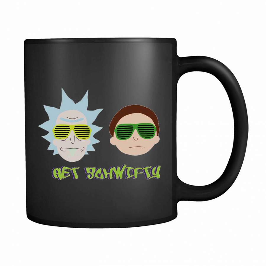 Rick And Morty Shirt Get Schwifty 11oz Mug