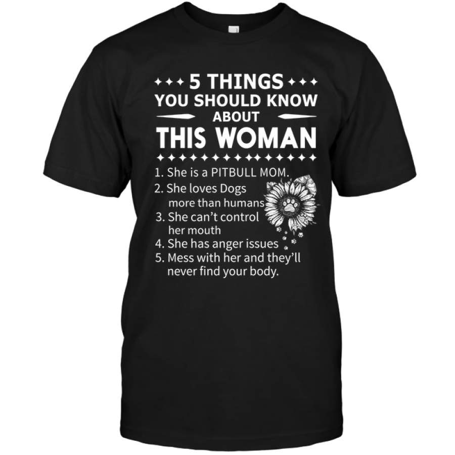 Five Things You Should Know About This Woman T-shirt