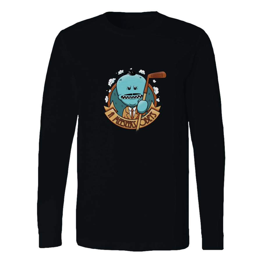 Rick And Morty Obeys Long Sleeve T-Shirt