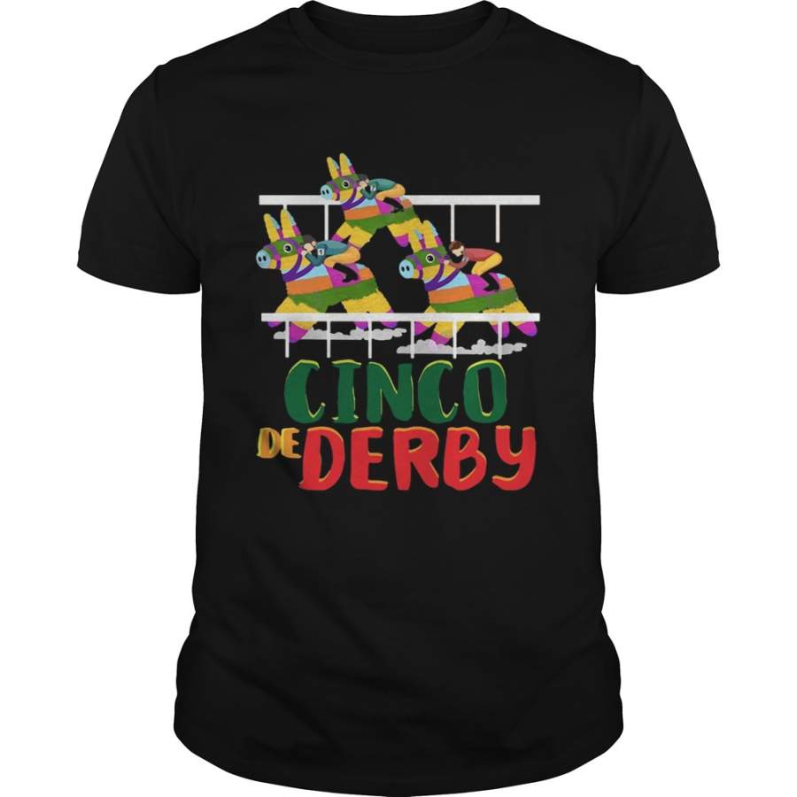 Cinco De Derby Kentucky Funny Colorful Gift T-Shirt