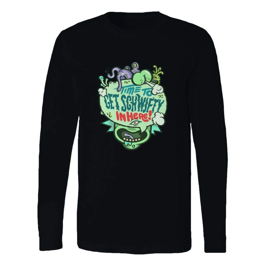 Rick And Morty Shirt Time Get Schwifty Go Long Sleeve T-Shirt