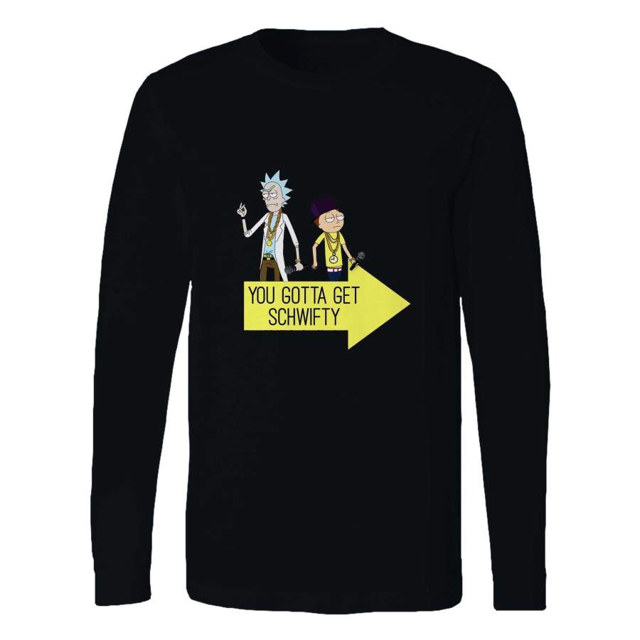 Rick And Morty Shirt Get Schwifty Go Long Sleeve T-Shirt