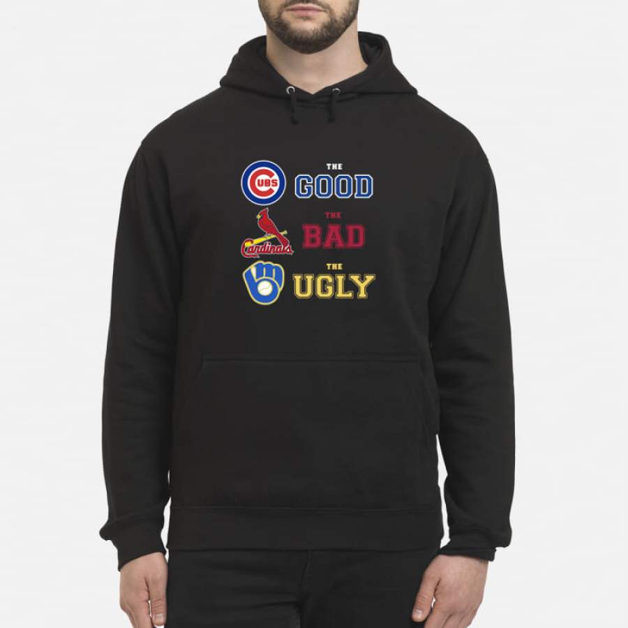 Chicago Cubs the good St. Louis Cardinals the bad Milwaukee Brewers the ugly Hoodie