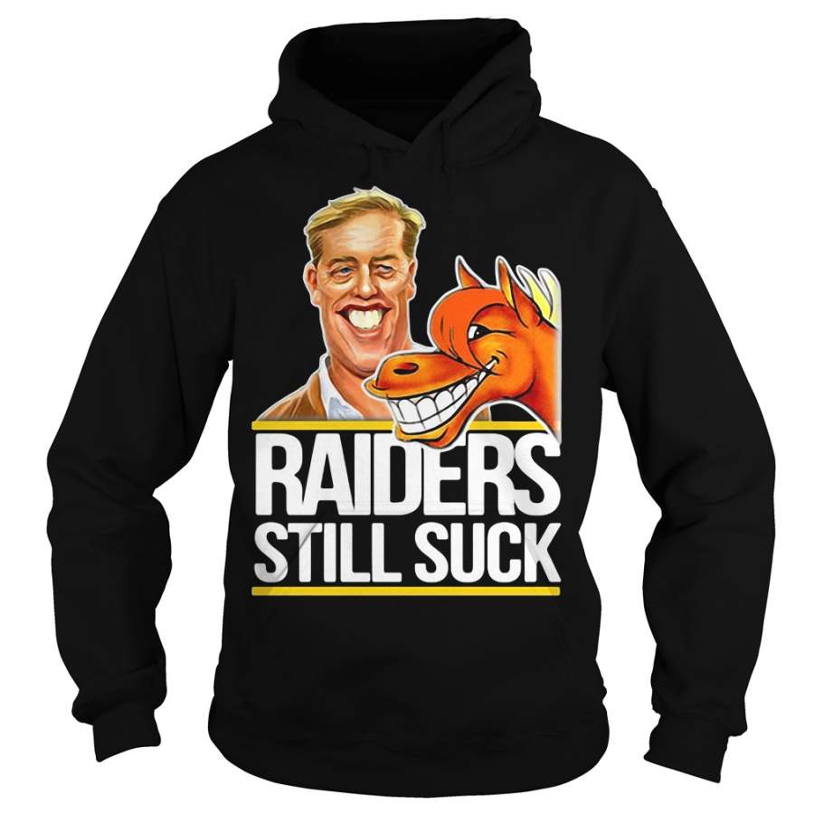 Horse Raiders still suck Hoodie