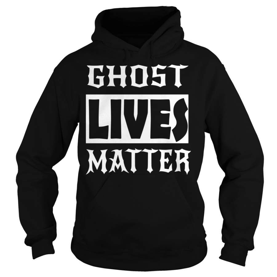 Ghost lives matter Hoodie