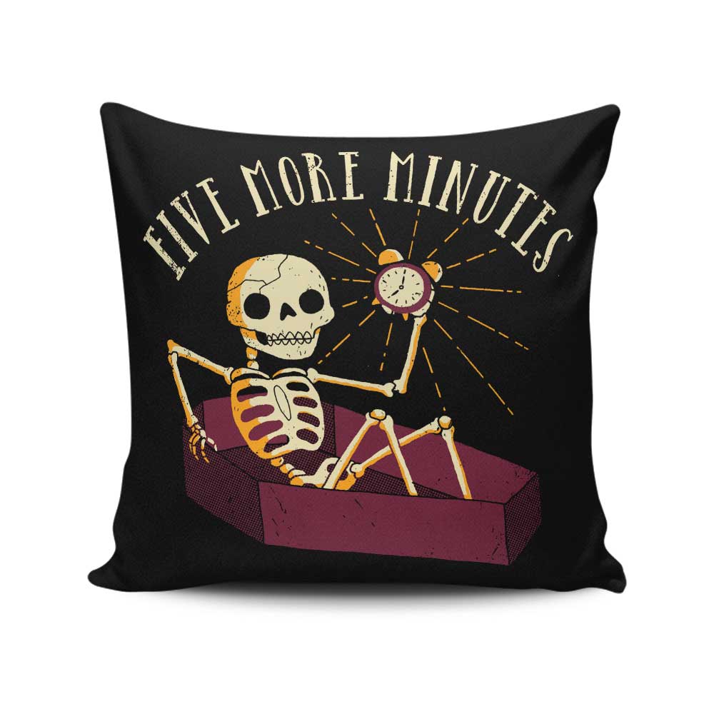 Five More Minutes – Throw Pillow