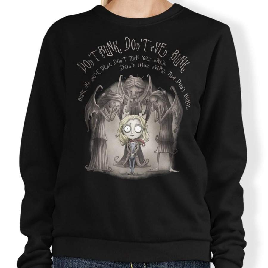 Don’t Blink – Sweatshirt