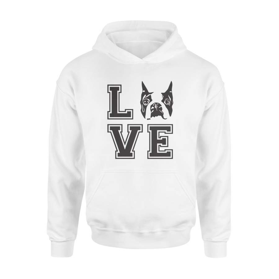 I Love My Boston Terrier Long Sleeve T-Shirt Dog Lovers Gift – Standard Hoodie