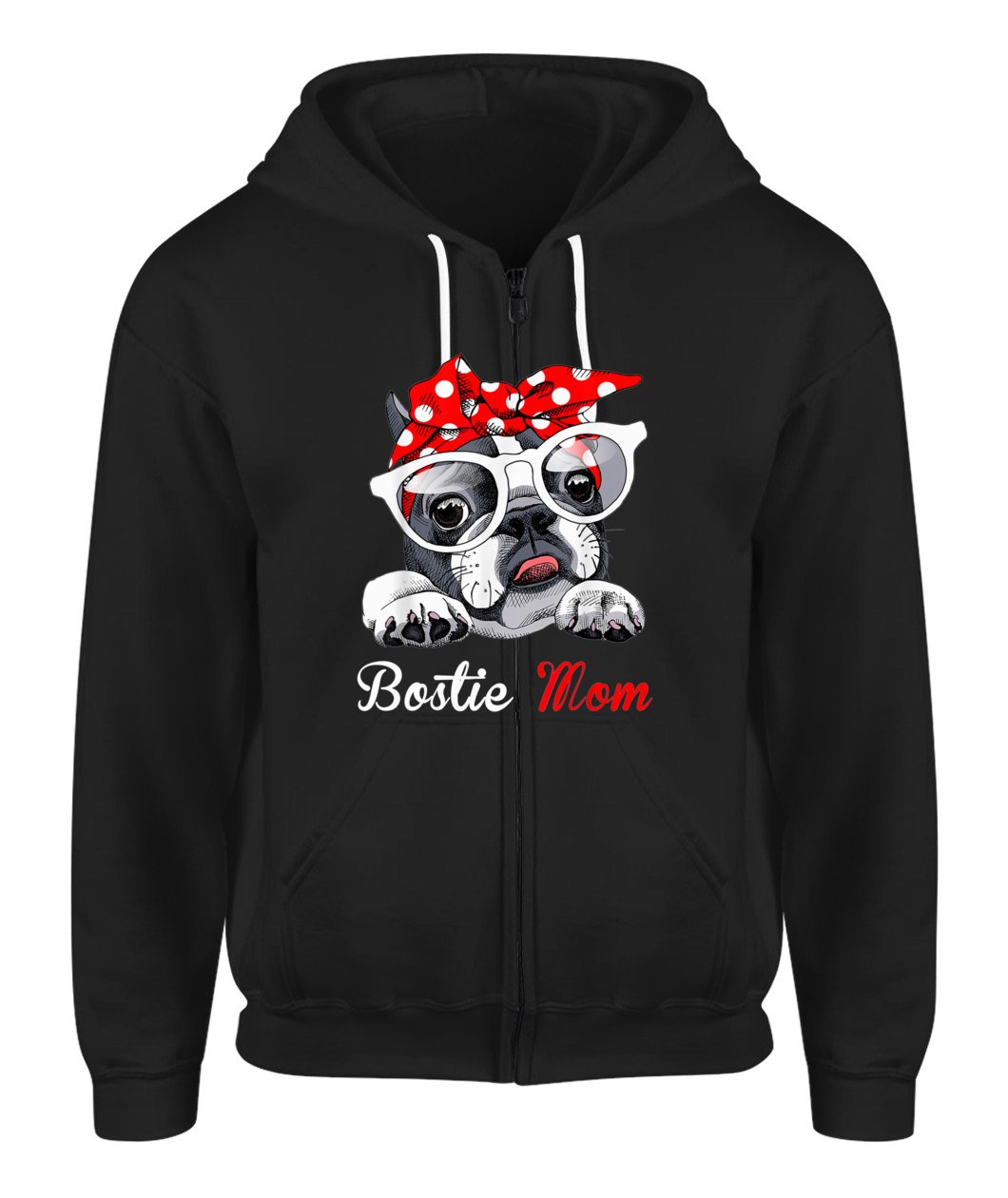 Funny Bostie Mom For Boston Terrier Dogs Lovers Zip-Up Hoodie