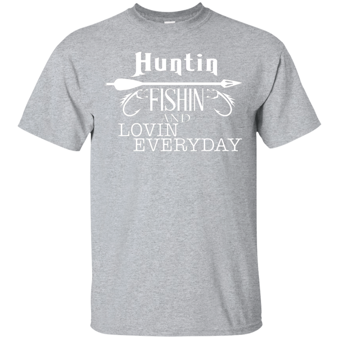 Shop from 1000 unique Hunting Fishing And Loving Every Day Funny Outdoor T Shirt