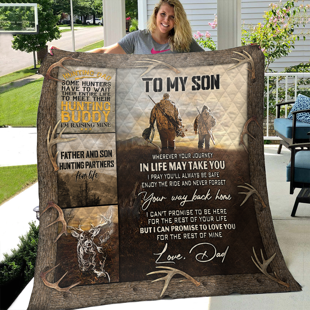 Deer Hunting Quilt To My Son Hunting Partners For Life