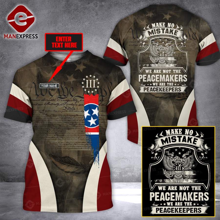 DH CUSTOMIZED TENNESSEE PEACEKEEPER T SHIRT FULL PRINT 071020 TMA