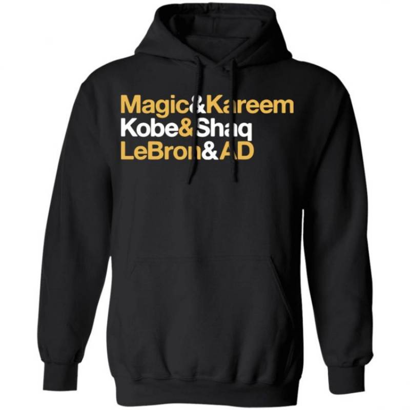 Magic And Kareem Kobe And Shaq Lebron And Ad Los Angeles Hoodie