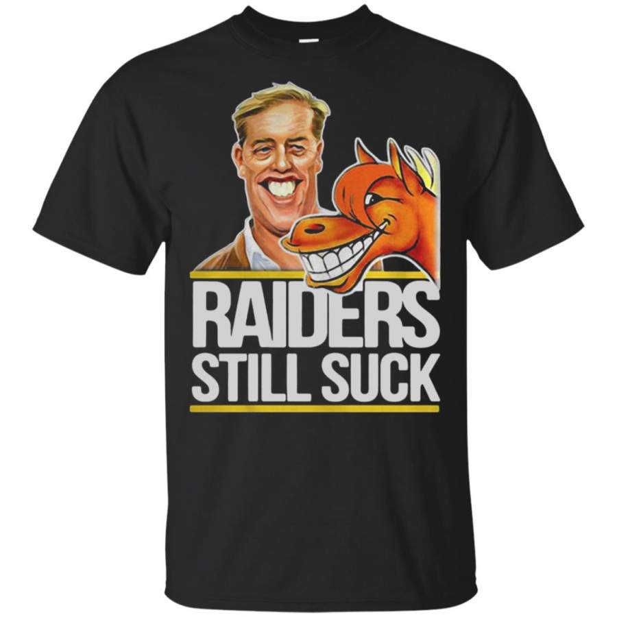 Horse Raiders still suck T Shirt – Moano Store