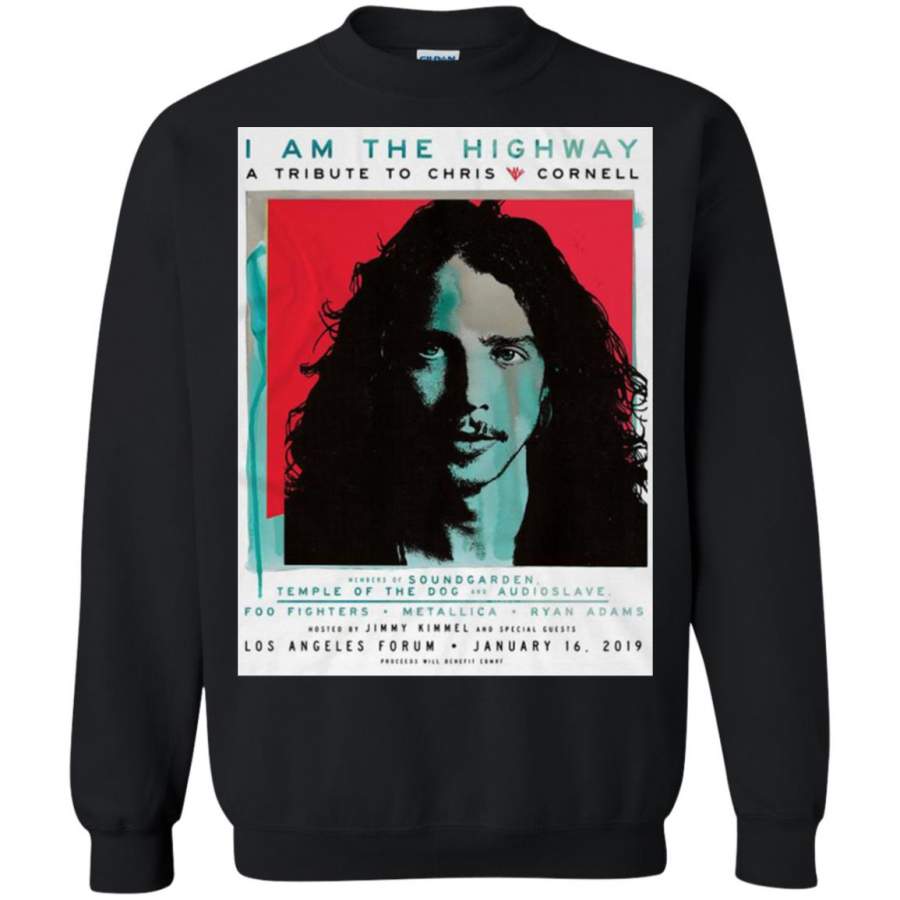 I Am The Highway A Tribute To Chris Cornell Los Angeles Forum January 6 2019 Sweatshirt – Moano Store