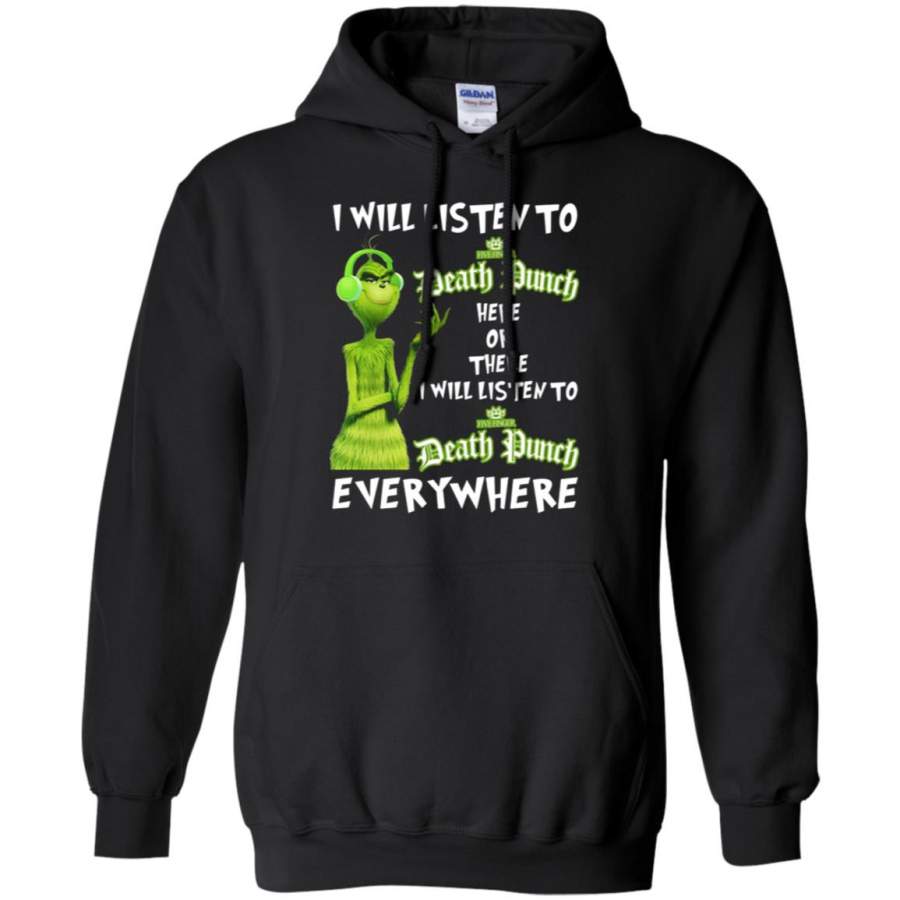 Grinch I Will Listen To Five Finger Death Punch Here Or There Hoodie – Moano Store