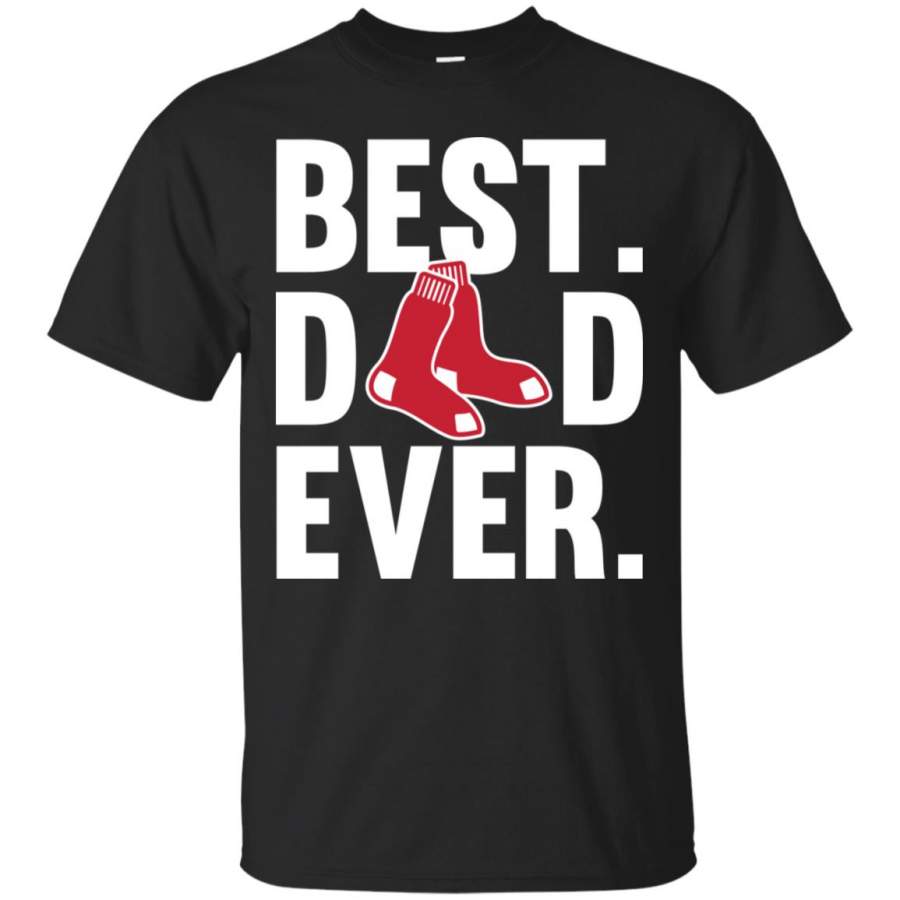 Best Dad Ever Boston Red Sox shirt Father Day T Shirt – Moano Store