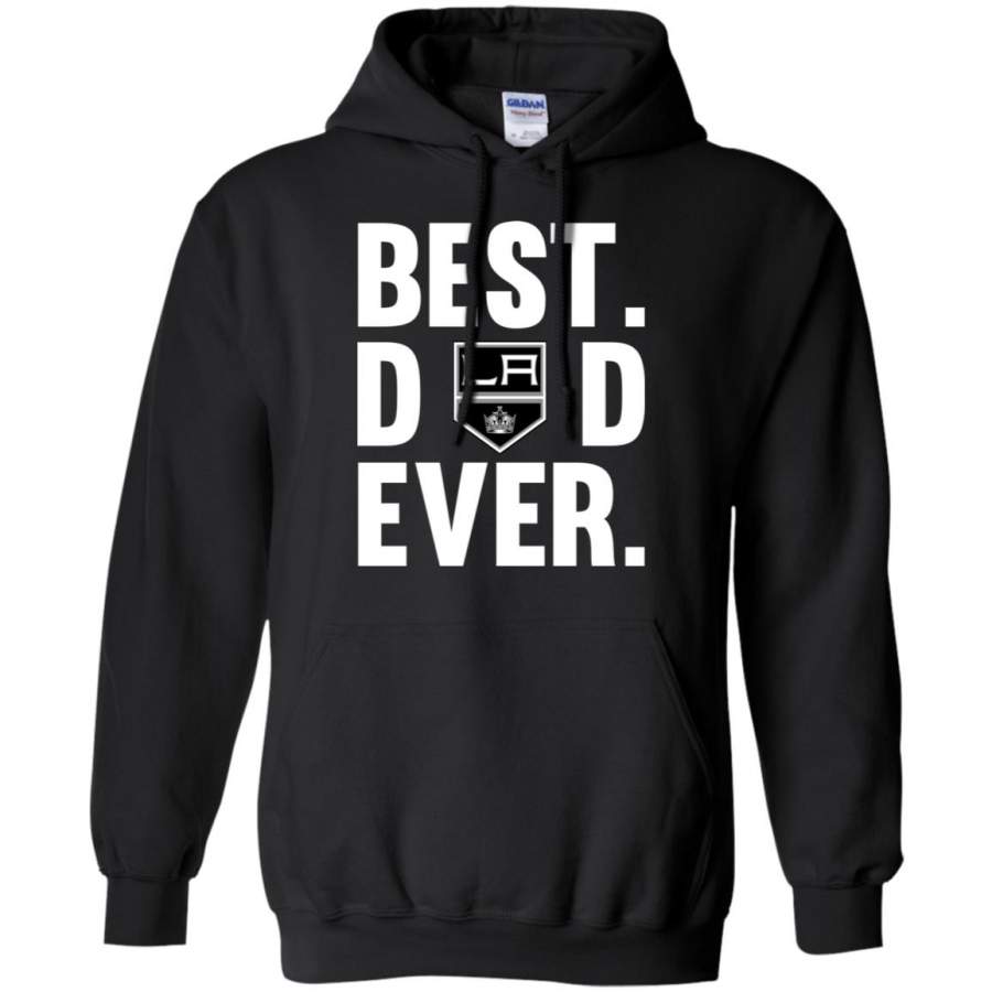 Best Dad Ever Los Angeles Kings shirt Father Day Hoodie – Moano Store