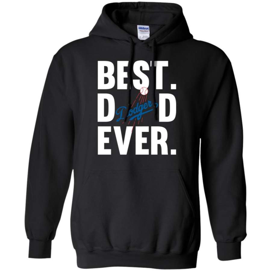 Best Dad Ever Los Angeles Dodgers shirt Father Day Hoodie – Moano Store