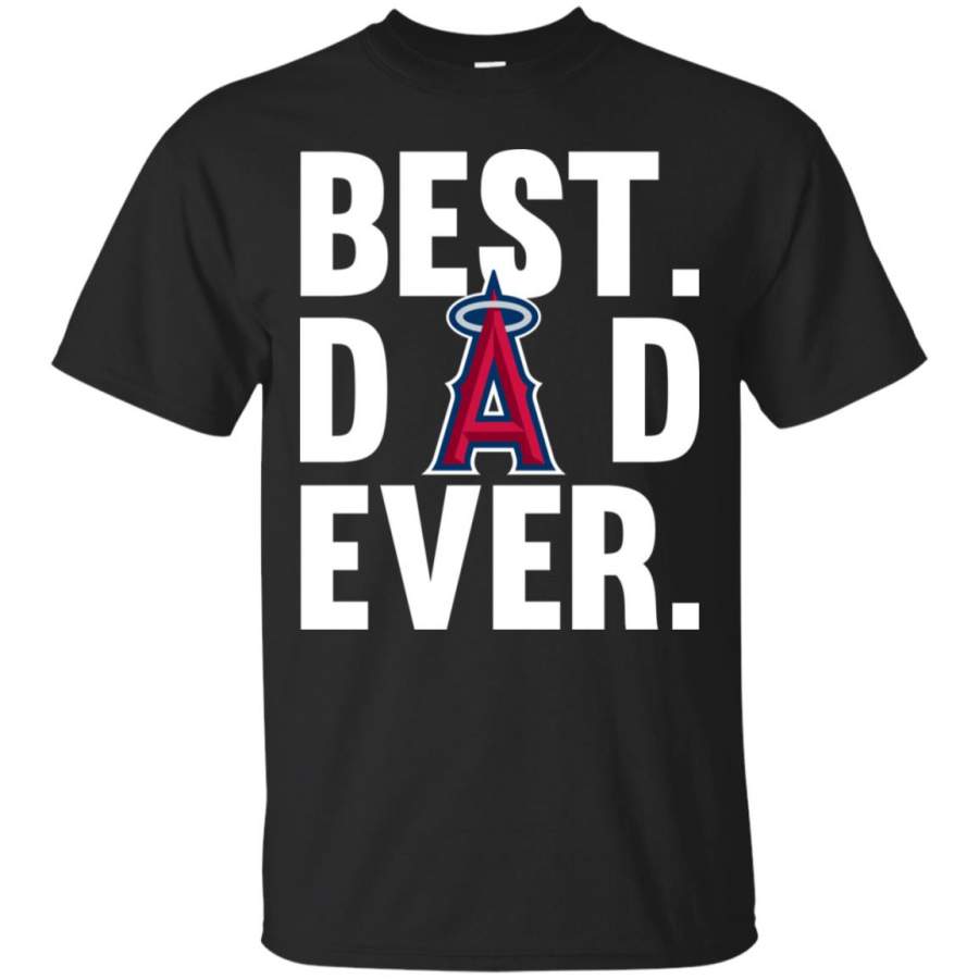 Best Dad Ever Los Angeles Angels shirt Father Day T Shirt – Moano Store