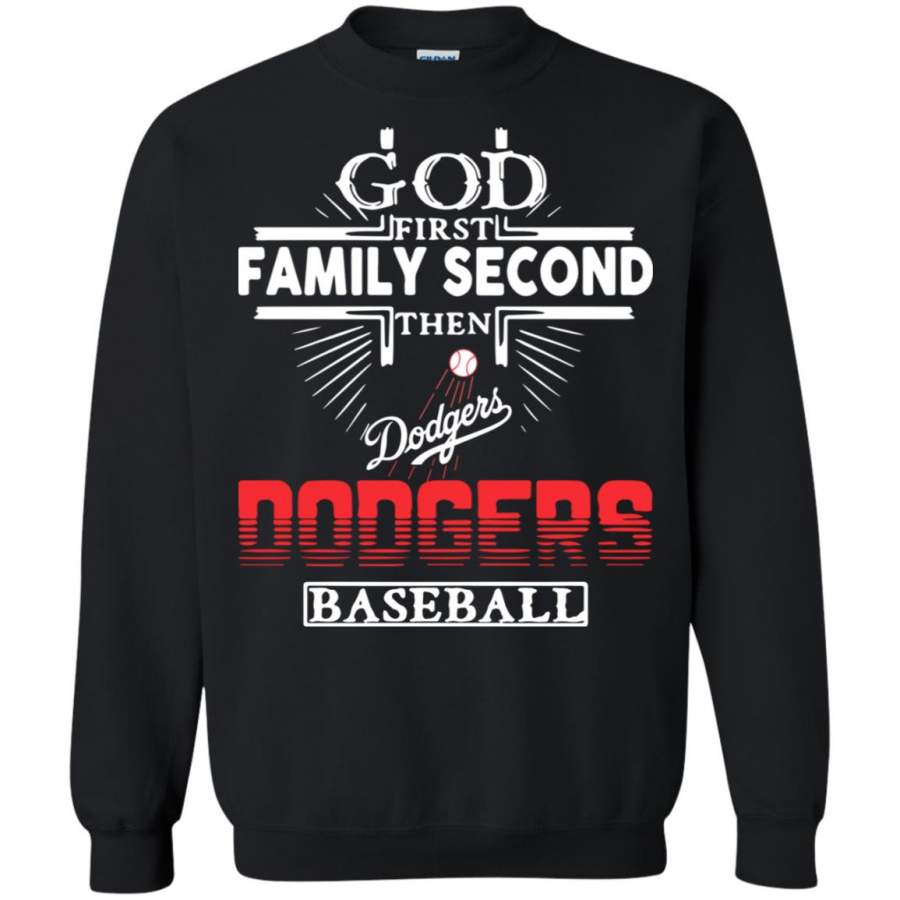 God First Family Second Then Los Angeles Dodgers Baseball Sweatshirt – Moano Store