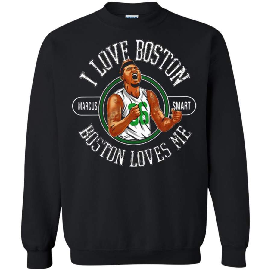 Marcus Smart I love boston boston loves me Sweatshirt – Moano Store