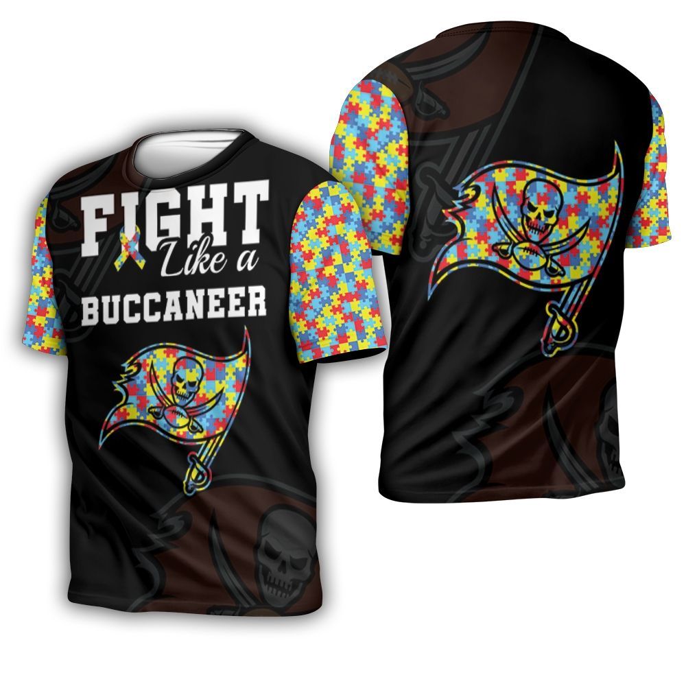 Fight Like A Tampa Bay Buccaneers Autism Support 3D T-Shirt