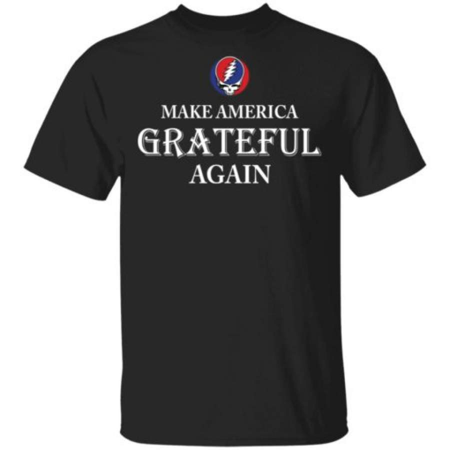 Make America Grateful again shirt