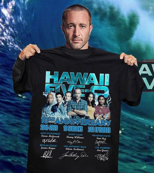 Hawaii Five-O 10Th Anniversary Signatures Fir Fans T Shirt Hoodie Sweater Tshirt Hoodie Sweater