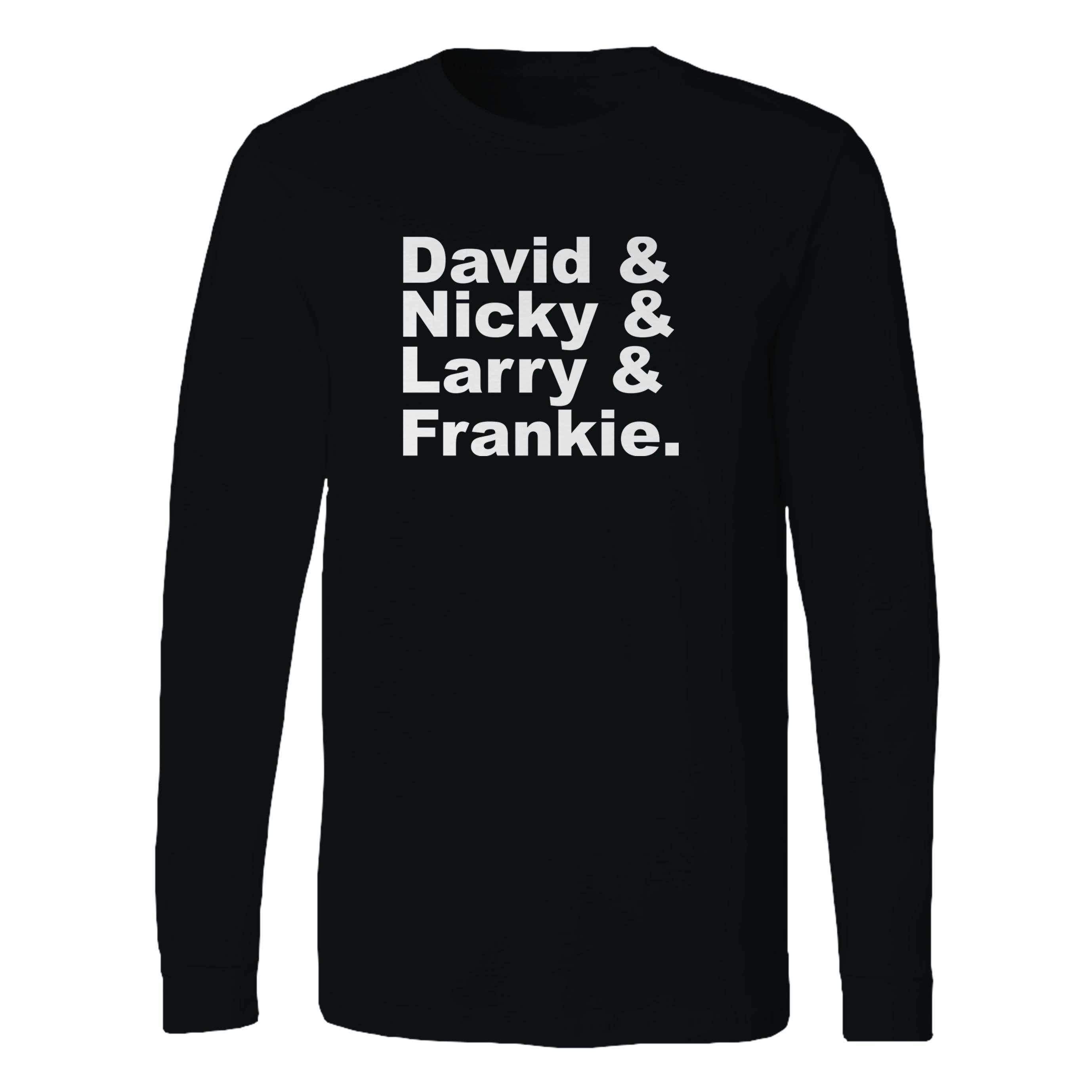 Dj Legends Foundation Of Dj Culture Here With David Mancuso Nicky Siano Larry Levan And Frankie Knuckles Paradise Garage New York Long Sleeve T-Shirt