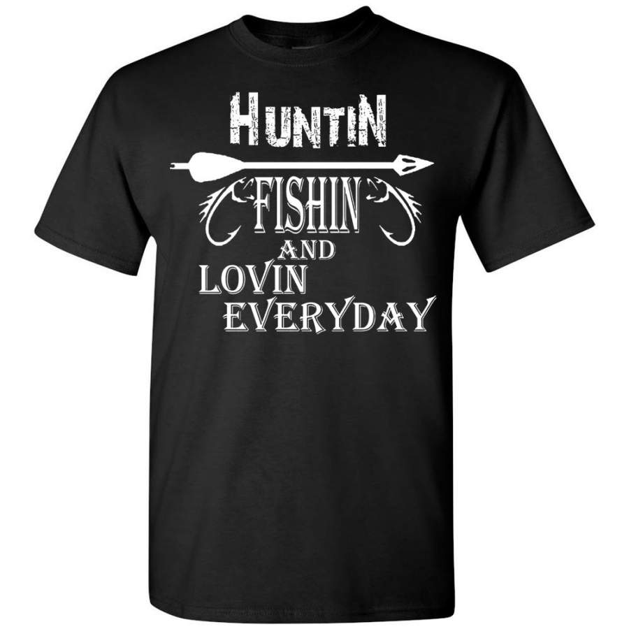 Mens (ORIGINAL) – Hunting, Fishing And Loving Every Day T-Shirt