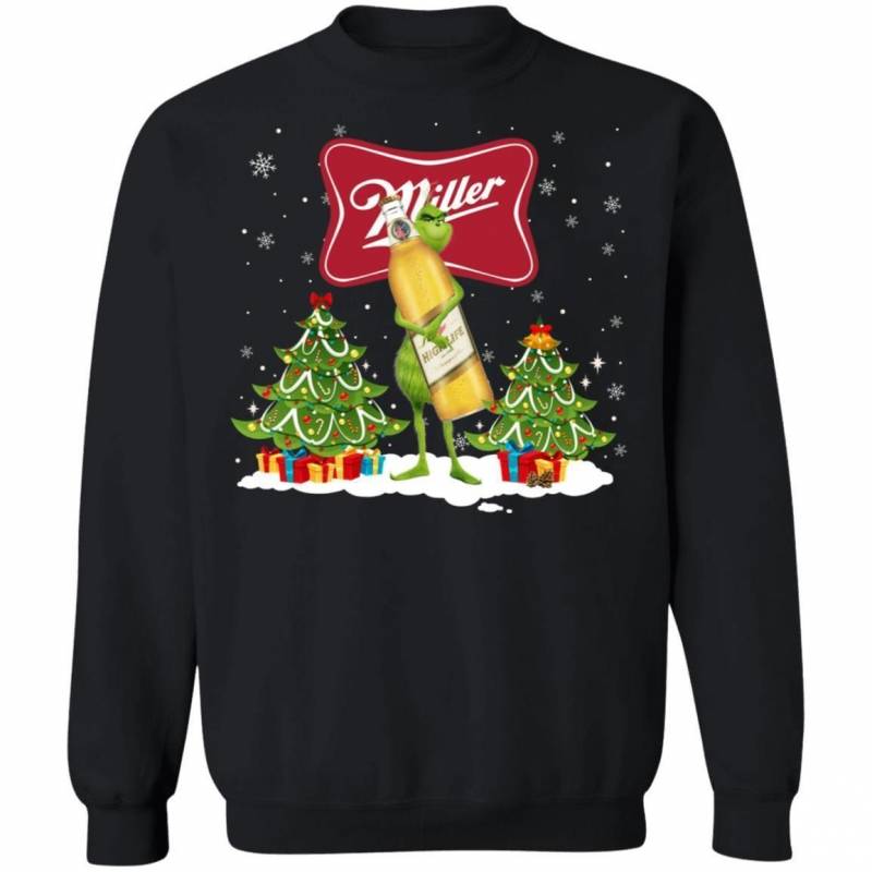 Christmas Ginch Sweater Grinch Hold Miller High Life Xmas Beer Shirt PT11