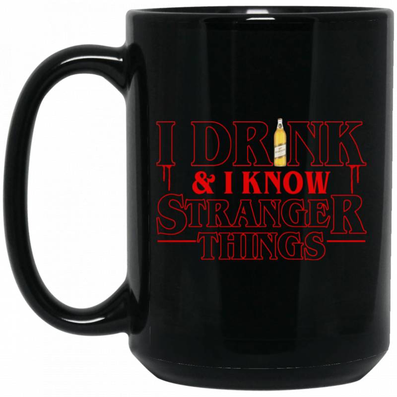 I Drink Miller High Life And I Know Stranger Things Inspired Mug Gift For Beer Day PT06