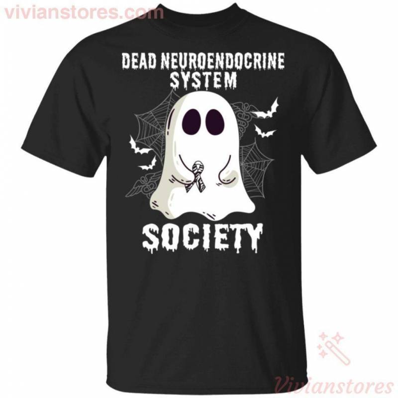 Dead Neuroendocrine System Society Boo Ghost Halloween T-shirt Funny Gift VA09